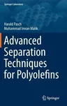 Advanced Separation Techniques for Polyolefins (2014)