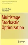 Multistage Stochastic Optimization (2014)