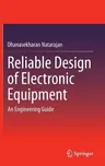 Reliable Design of Electronic Equipment: An Engineering Guide (2015)