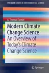 Modern Climate Change Science: An Overview of Today's Climate Change Science (2015)