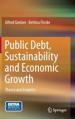 Public Debt, Sustainability and Economic Growth: Theory and Empirics (2015)