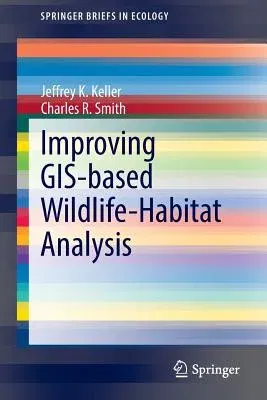 Improving Gis-Based Wildlife-Habitat Analysis (2014)