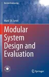 Modular System Design and Evaluation (2015)