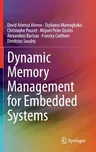 Dynamic Memory Management for Embedded Systems (2015)