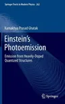 Einstein's Photoemission: Emission from Heavily-Doped Quantized Structures (2015)