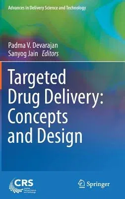 Targeted Drug Delivery: Concepts and Design (2015)