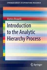 Introduction to the Analytic Hierarchy Process (2015)