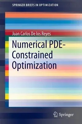 Numerical Pde-Constrained Optimization (2015)