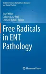 Free Radicals in Ent Pathology (2015)