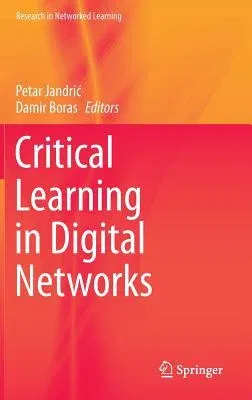 Critical Learning in Digital Networks (2015)