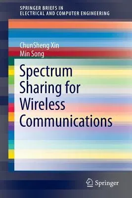 Spectrum Sharing for Wireless Communications (2015)