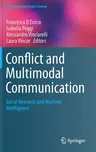 Conflict and Multimodal Communication: Social Research and Machine Intelligence (2015)