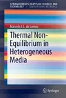 Thermal Non-Equilibrium in Heterogeneous Media (2016)