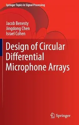 Design of Circular Differential Microphone Arrays (2015)