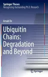 Ubiquitin Chains: Degradation and Beyond (2015)