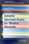 Dynamic Spectrum Access for Wireless Networks (2015)