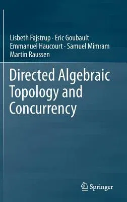 Directed Algebraic Topology and Concurrency (2016)