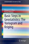 Basic Steps in Geostatistics: The Variogram and Kriging (2015)