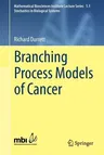 Branching Process Models of Cancer (2015)