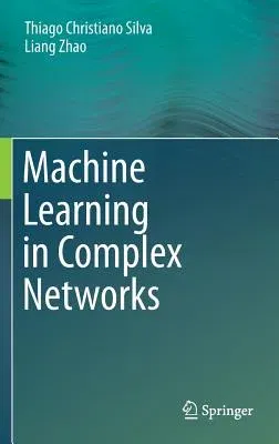 Machine Learning in Complex Networks (2016)