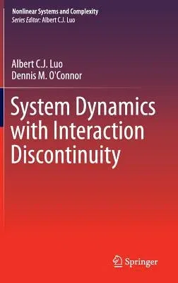 System Dynamics with Interaction Discontinuity (2015)