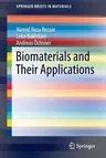 Biomaterials and Their Applications (2015)