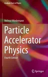 Particle Accelerator Physics (2015)