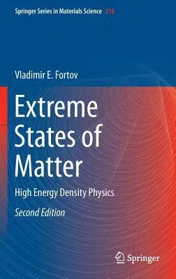 Extreme States of Matter: High Energy Density Physics (2016)