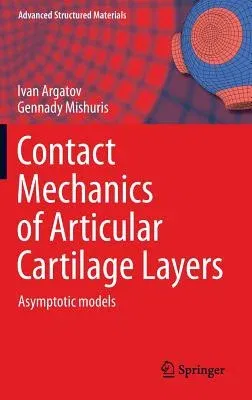 Contact Mechanics of Articular Cartilage Layers: Asymptotic Models (2015)