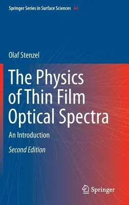 The Physics of Thin Film Optical Spectra: An Introduction