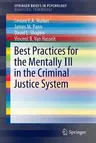 Best Practices for the Mentally Ill in the Criminal Justice System (2016)