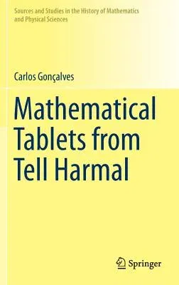 Mathematical Tablets from Tell Harmal (2015)