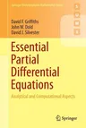 Essential Partial Differential Equations: Analytical and Computational Aspects