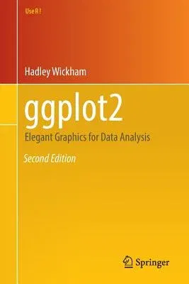 ggplot2: Elegant Graphics for Data Analysis