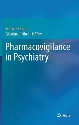 Pharmacovigilance in Psychiatry (2016)