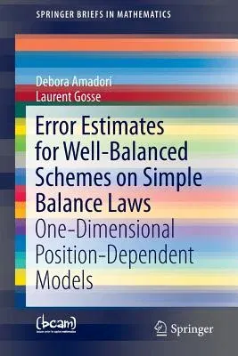 Error Estimates for Well-Balanced Schemes on Simple Balance Laws: One-Dimensional Position-Dependent Models (2015)