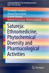 Satureja: Ethnomedicine, Phytochemical Diversity and Pharmacological Activities (2016)