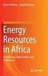 Energy Resources in Africa: Distribution, Opportunities and Challenges (2016)