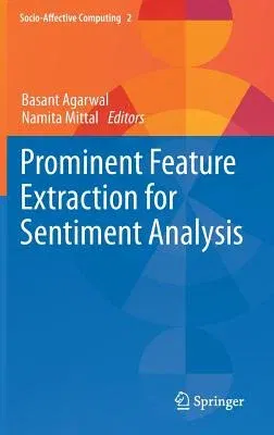 Prominent Feature Extraction for Sentiment Analysis (2016)