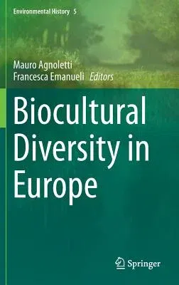 Biocultural Diversity in Europe