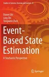 Event-Based State Estimation: A Stochastic Perspective (2016)