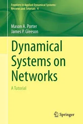 Dynamical Systems on Networks: A Tutorial (2016)