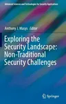 Exploring the Security Landscape: Non-Traditional Security Challenges (2016)