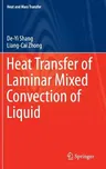 Heat Transfer of Laminar Mixed Convection of Liquid (2016)