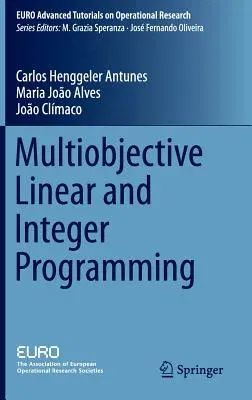 Multiobjective Linear and Integer Programming (2016)