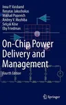 On-Chip Power Delivery and Management (2016)