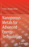 Nanoporous Metals for Advanced Energy Technologies (2016)