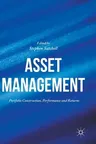 Asset Management: Portfolio Construction, Performance and Returns