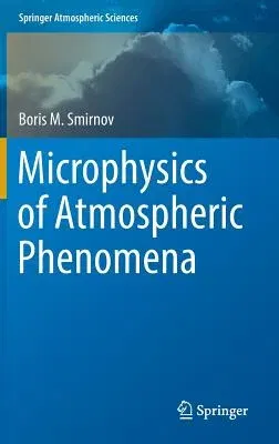 Microphysics of Atmospheric Phenomena (2017)