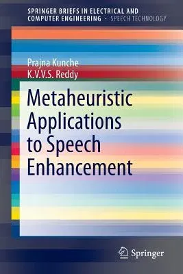 Metaheuristic Applications to Speech Enhancement (2016)